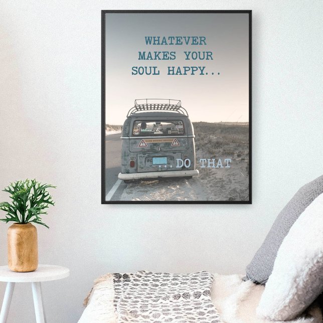 Affiche Tout Ce Qui Rend Votre Âme Heureux Citation Inspir (Créateur téléchargé)