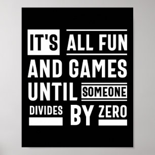 Affiche Tout est amusant et jeux jusqu'à ce que quelqu'un