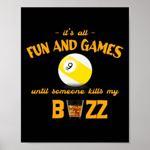 Affiche Tout Est Amusant Et Jeux Jusqu'À Quelqu'Un 9 Ll Bi