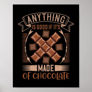 Affiche Tout Est Bon Si C'Est Fait De Chocolat