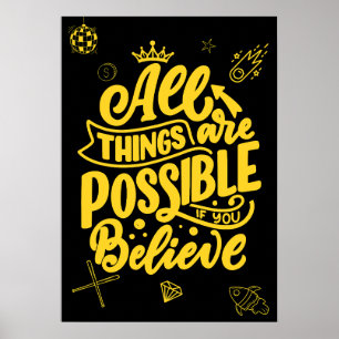 Affiche Tout est possible si vous y croyez. Motivation