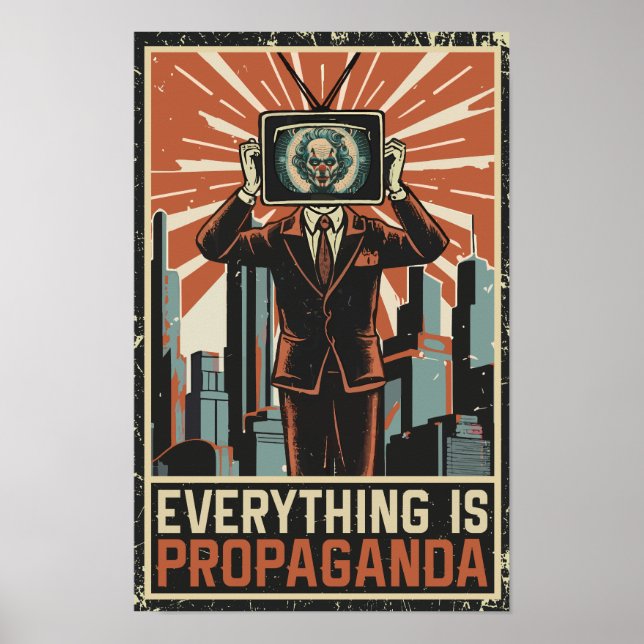 Affiche Tout est Propagande (Devant)
