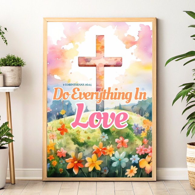 Affiche Tout faire dans l'amour Christian Wall Art imprimé (Créateur téléchargé)