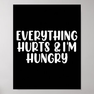 Affiche Tout fait mal et j'ai faim Bodybuilding Gym W