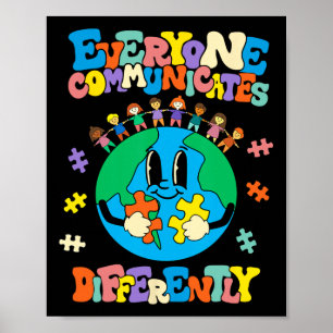 Affiche Tout le monde communique différemment l'autisme te