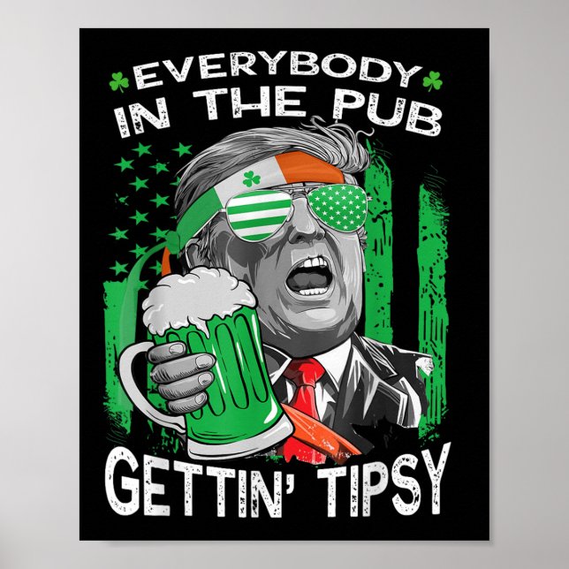 Affiche Tout Le Monde Dans Le Pub Obtenir Tipsy Funny St P (Devant)