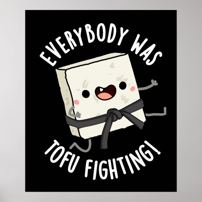 Affiche Tout Le Monde Était Tofu Combattre Un Jeu De Nourr (Devant)