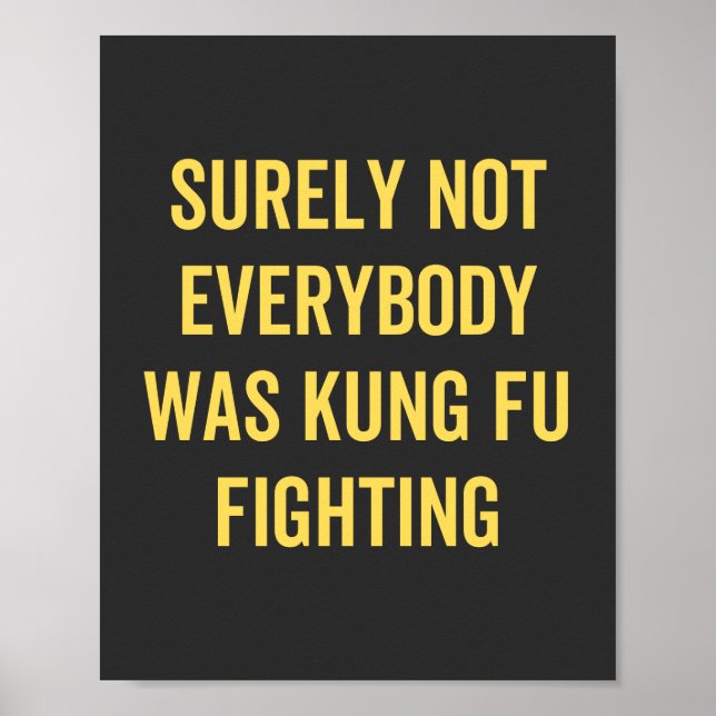 Affiche Tout Le Monde N'Était Certainement Pas Kung Fu En  (Devant)