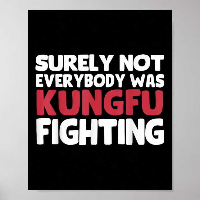 Affiche Tout Le Monde N'Était Sûrement Pas Kungfu En Train (Devant)