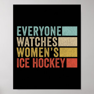 Affiche Tout le monde regarde le hockey sur glace féminin