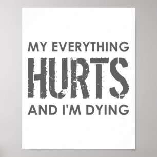 Affiche Tout Me Fait Mal Et Je Meurs - Tout Fait Mal
