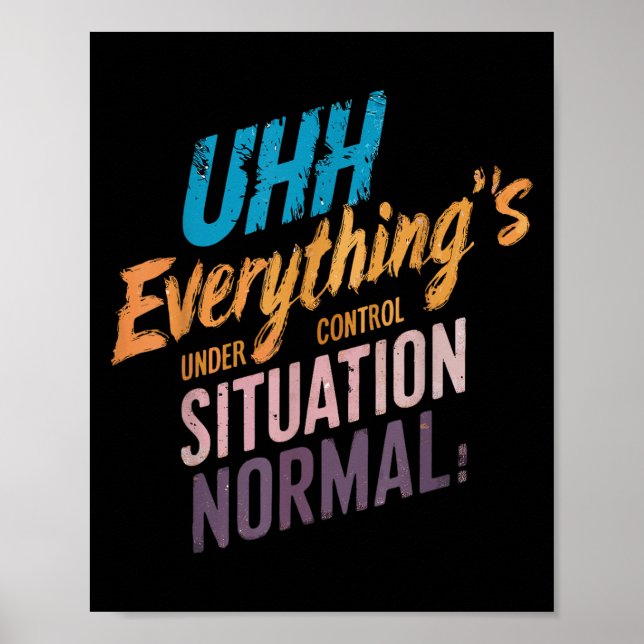 Affiche Tout sous contrôle Tee motivationnelle (Devant)