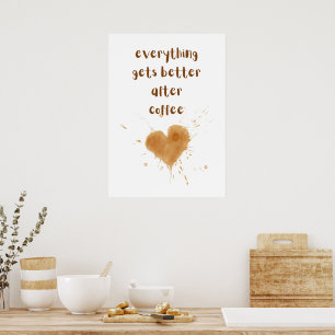 Affiche Tout va mieux après le café