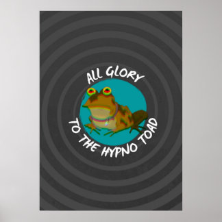 Affiche Toute gloire à Hypno Toad Version 2