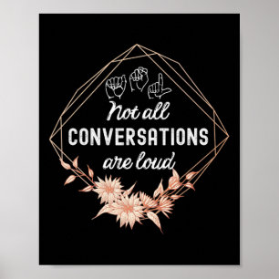 Affiche Toutes Les Conversations Sont Fortes Florales Asl