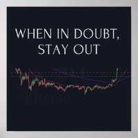 Trading Wall Art, En cas de doute rester dehors