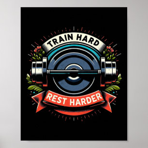 Affiche Train Hart Rest Harder Barbell Bodybuilding