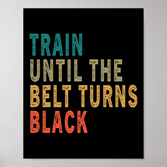 Affiche Train Jusqu'À Ce Que La Ceinture Tourne Noir Drôle (Devant)