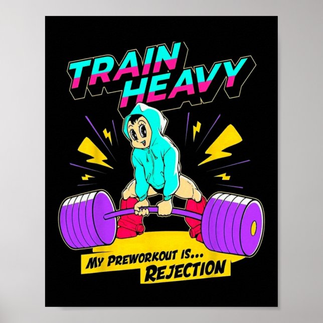 Affiche Train Lourd Mon Pré-Exercice Est Rejet Gym Bodybu (Devant)