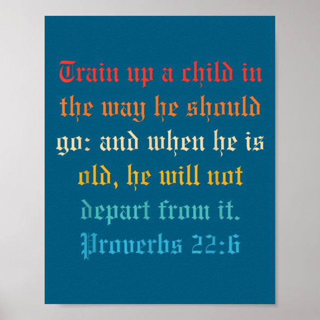 Affiche Train Up A Child In The Way He Should Go  (Devant)