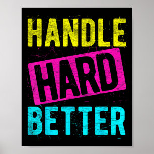 Affiche Traiter dur Meilleur Slogan De La Positivité Motiv