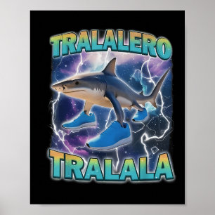 Affiche Tralalero Tralala Cerveau Italien Drôle de Requin
