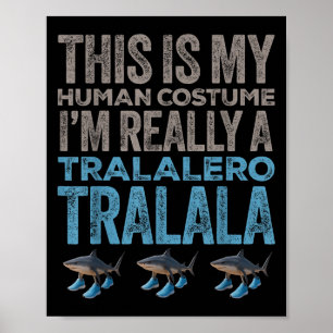 Affiche Tralalero Tralala Costume humain drôle Halloween M