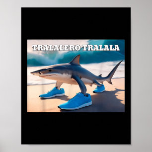 Affiche Tralalero Tralala Funny Shark Meme