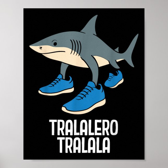 Affiche Tralalero Tralala Italien Brainrot Mème Drôle (Devant)
