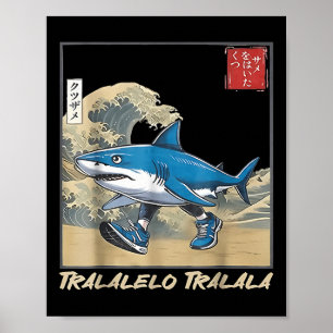 Affiche Tralalero Tralala Japonais Drôle Requin Italien Br