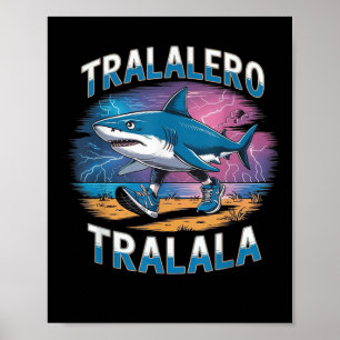 Affiche Tralalero Tralala Rot de cerveau italien drôle de
