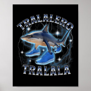 Affiche Tralalero Tralala Shark Brainrot Italien Brainrot