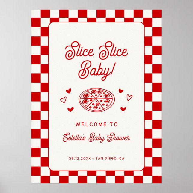Affiche Tranches Tranches Bébé Pizza Baby Shower Bienvenue (Devant)