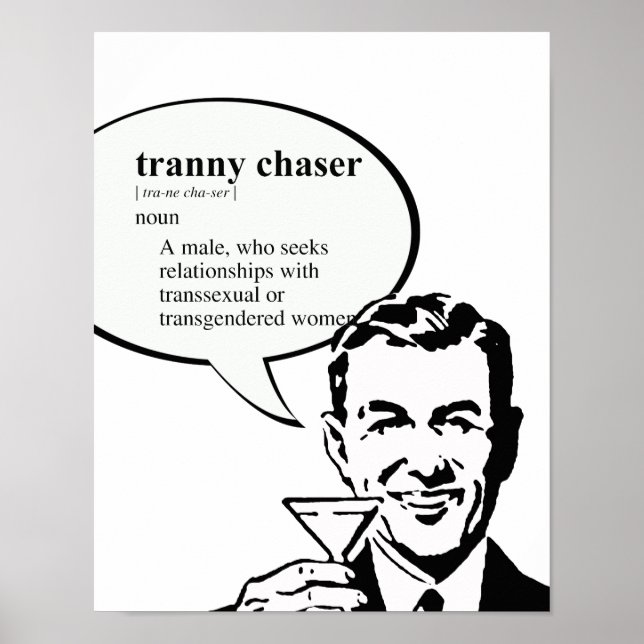 AFFICHE TRANNY CHASER (Devant)