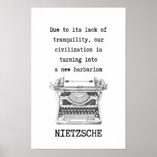 Affiche TRANQUILITÉ et barbarie citation de Nietzsche