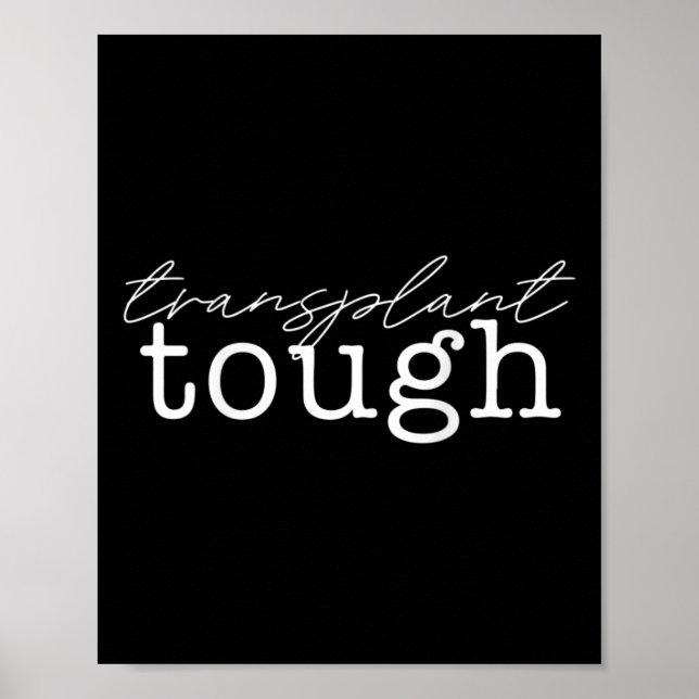 Affiche Transplanter Tough Kidney Orgue Renal Transplanter (Devant)