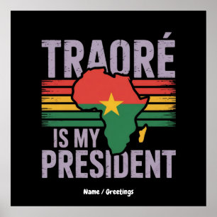 Affiche Traore Est Mon Président Burkina Faso Afficher La