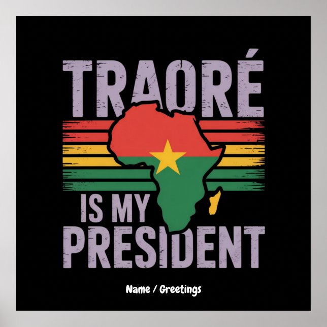 Affiche Traore Est Mon Président Burkina Faso Afficher La  (Devant)