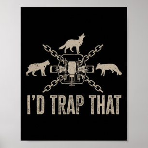 Affiche Trapper Je Piège Ce Trapper De Chasse À Piège
