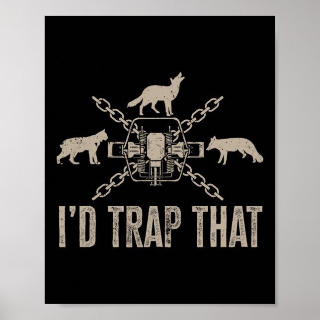 Affiche Trapper Je Piège Ce Trapper De Chasse À Piège (Devant)