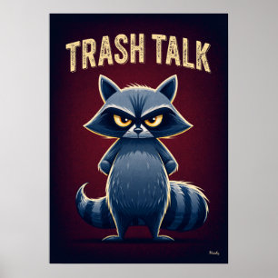 Affiche Trash Talk – Drôle d'art de personnage de dessin a