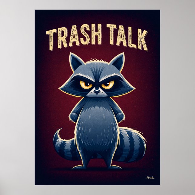 Affiche Trash Talk – Drôle d'art de personnage de dessin a (Devant)