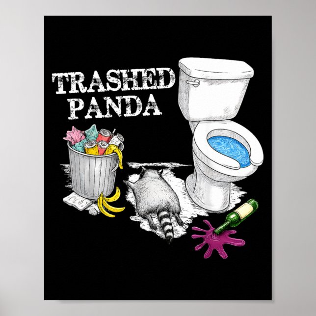 Affiche Trashed Panda Drunk Racoon Party Animal Meme Funny (Devant)