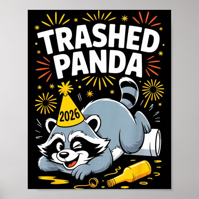 Affiche Trashed Panda New Year 2026 Funny Raccoon Design  (Devant)