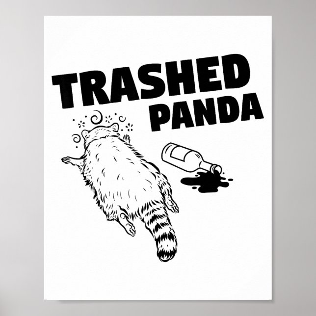 Affiche Trashed Panda Raccoon Funny Raccoon Gets Drunk Rac (Devant)