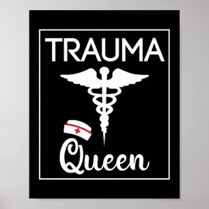 Affiche Trauma Infirmière Trauma Queen