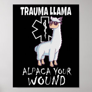 Affiche Trauma Llama Emt Design Medic Ems Alpaca Your Woun