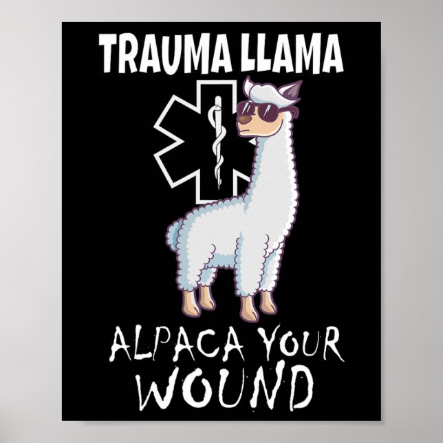 Affiche Trauma Llama Emt Design Medic Ems Alpaca Your Woun (Devant)
