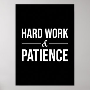 Affiche Travail dur et patience - Motivation du succès