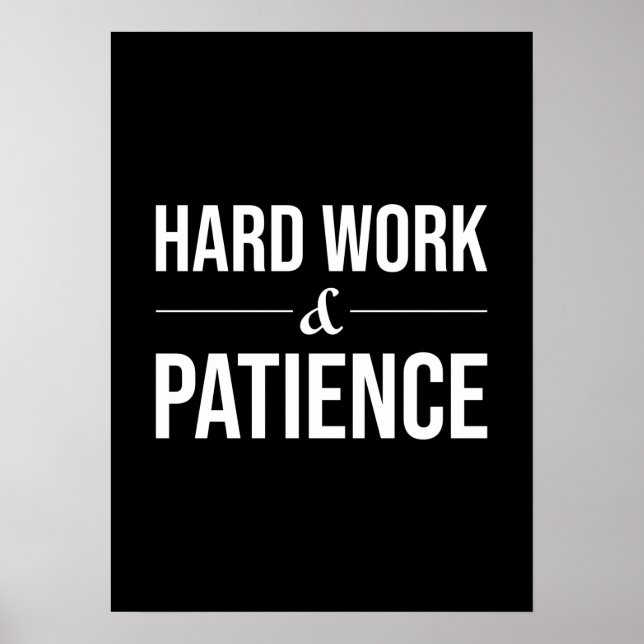 Affiche Travail dur et patience - Motivation du succès (Devant)